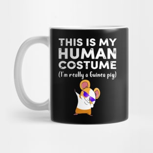 This My Human Costume I’m Really Guinea Pig Halloween (20) Mug